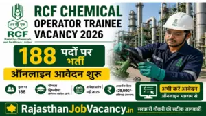 RCF Chemical Operator Trainee Vacancy 2026: राष्ट्रीय केमिकल और फर्टिलाइजर में 188 पदों पर भर्ती, आवेदन शुरू RCF Chemical Operator Trainee Vacancy 2026: राष्ट्रीय केमिकल और फर्टिलाइजर में 188 पदों पर भर्ती, आवेदन शुरू