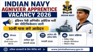 Indian Navy Agniveer Apprentice Vacancy 2026: इंडियन नेवी अग्निवीर अप्रेंटिस भर्ती का नोटिफिकेशन जारी, 10वीं पास करें आवेदन Indian Navy Agniveer Apprentice Vacancy 2026: इंडियन नेवी अग्निवीर अप्रेंटिस भर्ती का नोटिफिकेशन जारी, 10वीं पास करें आवेदन